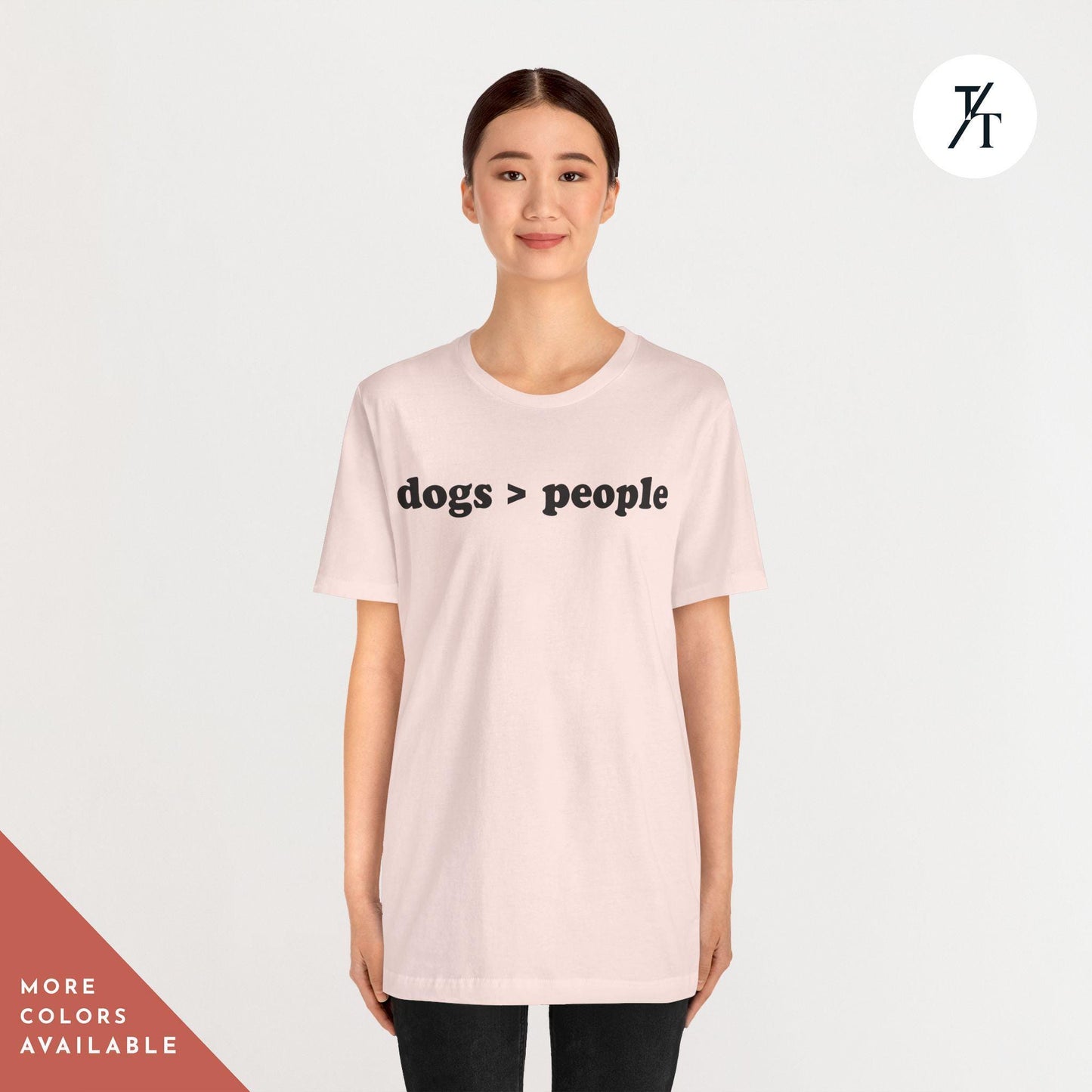 a woman wearing a t - shirt that says dogs are greater than people, Dogs are Greater Than People Shirt, Gift For Dog Lover, Dogs Over People tee, Gifts For Dog Mom, Funny Shirt For Women, Animal Lover Shirts