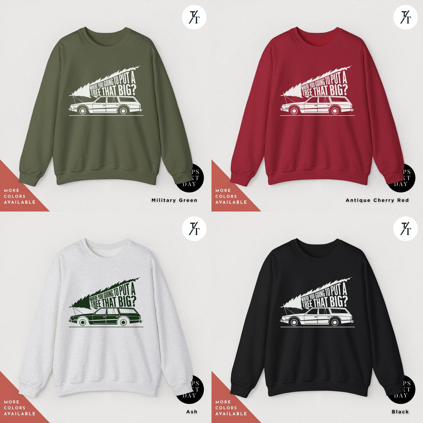 a group of four sweaters with different designs on them, You'Re Gonna Put A Tree That Big Unisex Sweatshirts, Funny Christmas Gift, Griswold Sweatshirt, Christmas Sweatshirts for Christmas Vacation