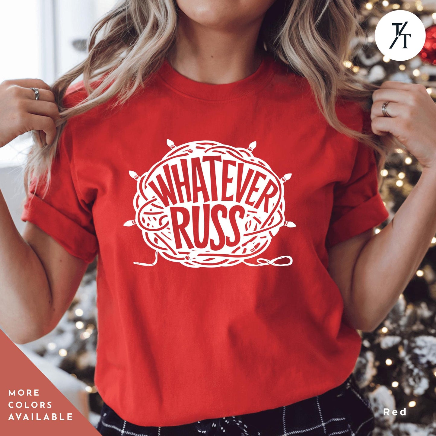 a woman wearing a red shirt with the words whatever russ on it, Retro 90s National Lampoons Christmas Vacation Shirt, tangled christmas lights whatever russ Christmas Vacation Shirt, Chevy Chase quote tee