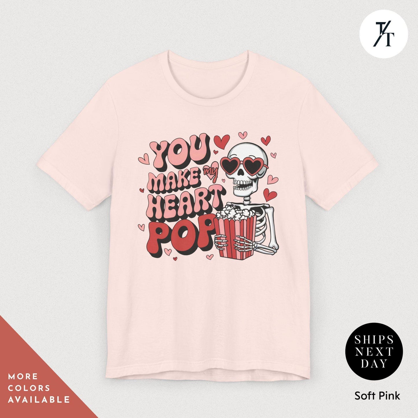You Make My Heart Pop Shirt Funny Skeleton Valentines Day Gift For Her, Retro Valentines Day shirt, Skeleton Heart Pops For You Valentine