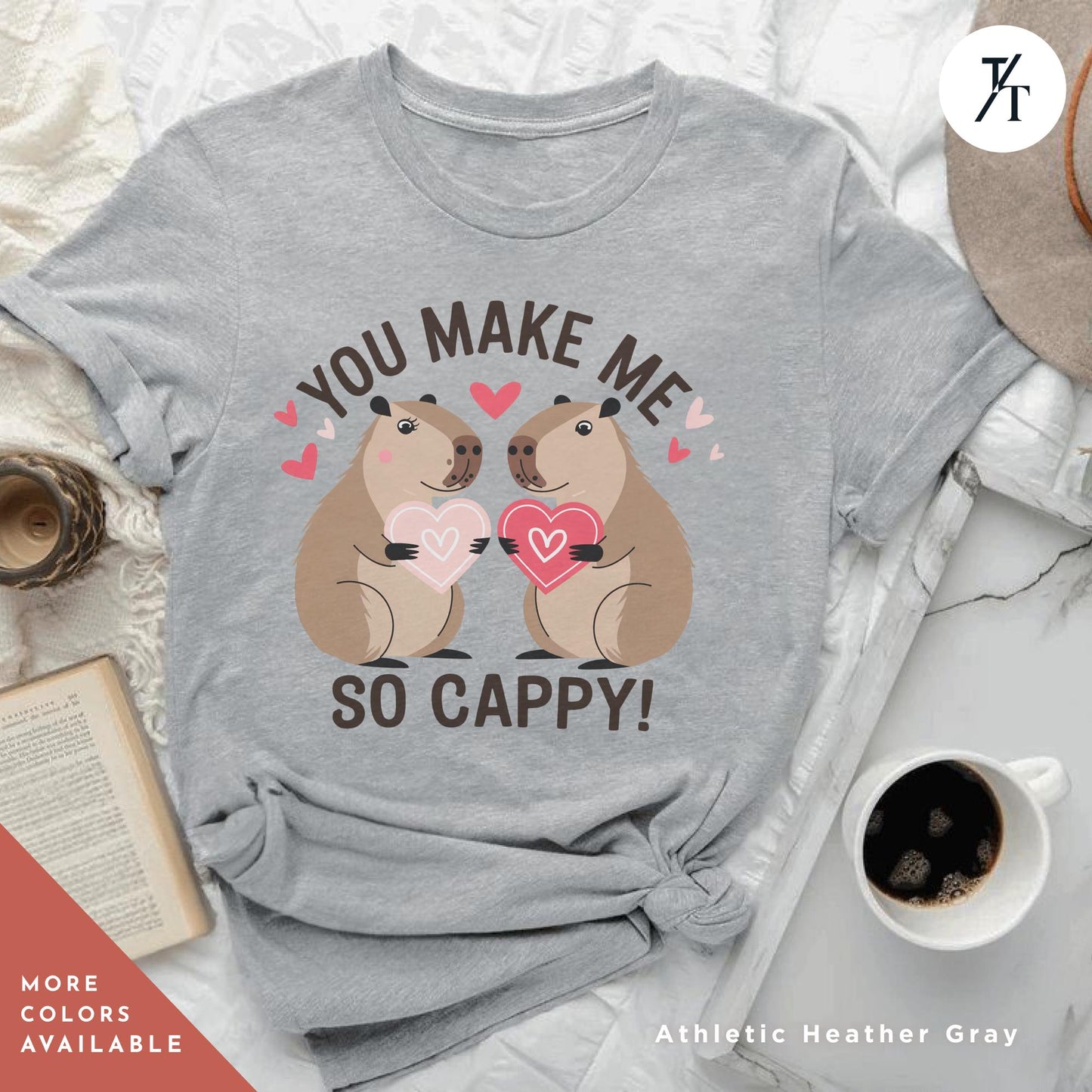 a grey shirt with a couple of capybaras kissing each other with the words you make me so cappy, Capybara Valentines Shirt, Gift For Her, Capybara Lover Gift, Funny Capybaras Shirt, Valentines Day Gifts, Animal Lover Gifts, Capybaras tee