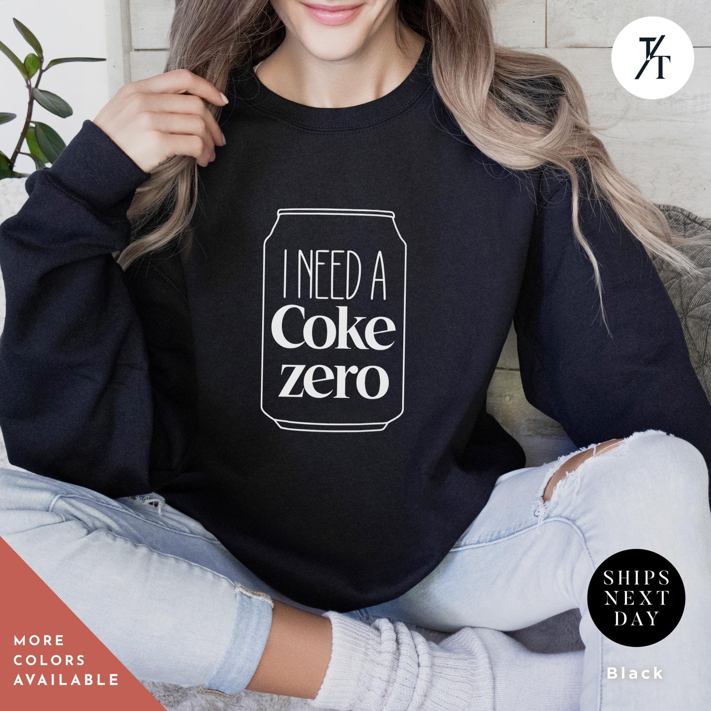 I need a coke zero sweatshirt Coke Zero Sugar Lover sweatshirt Trendy Gift For Her, Ironic Minimalist Long Sleeve Soda Addict Gift For Her