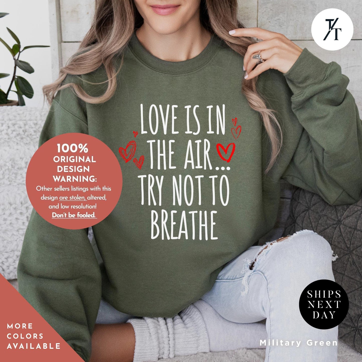Love Is In The Air Try Not To Breath Sweatshirt, Anti Valentines Day tee, Funny Love sweater Perfect for Singles, Unique Gift Idea
