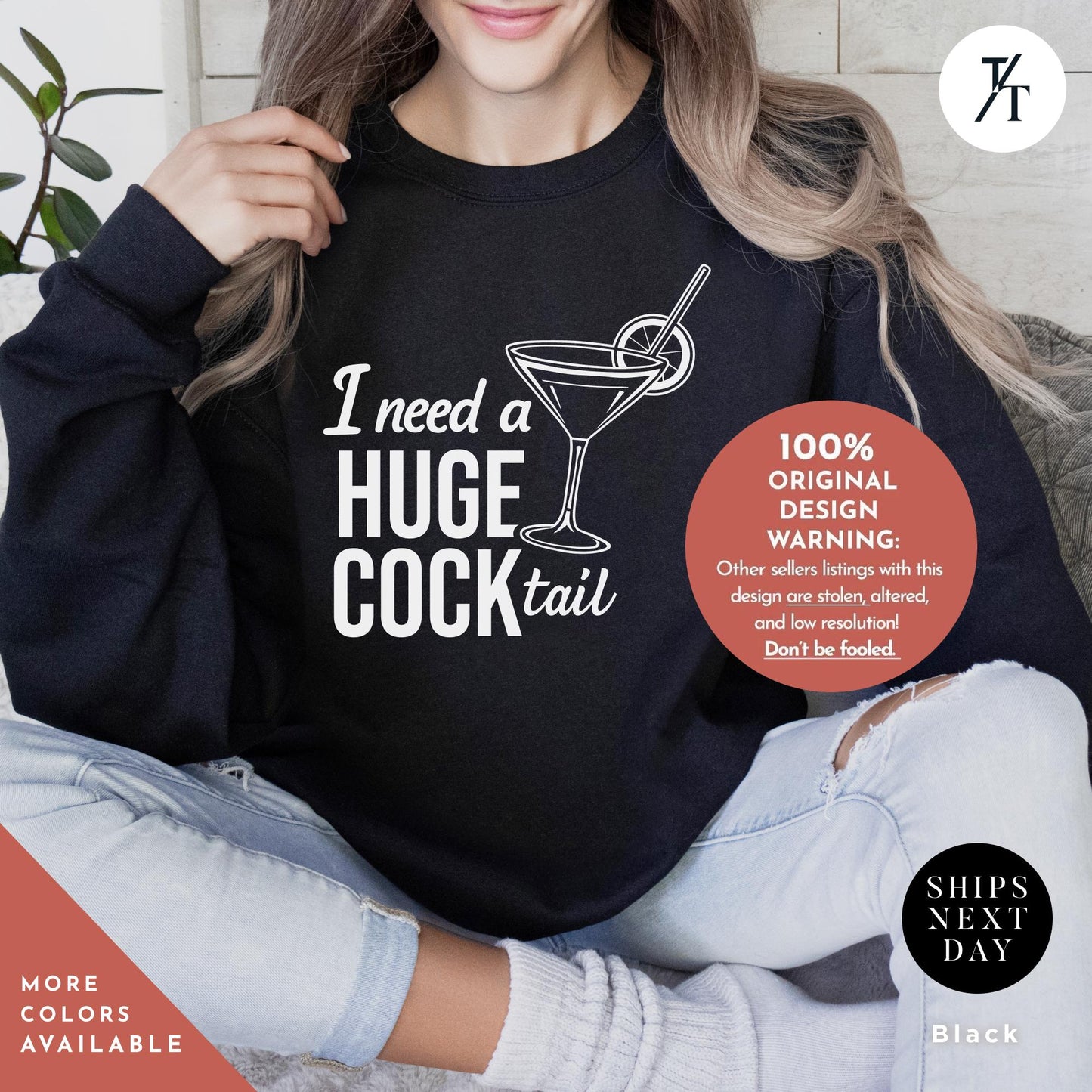 I Need a Huge COCKtail Sweatshirt - Funny Adult Humor Drinking Gift, Huge Cocktail Sweatshirt, Funny Drinking Humor for Bachelorette Parties