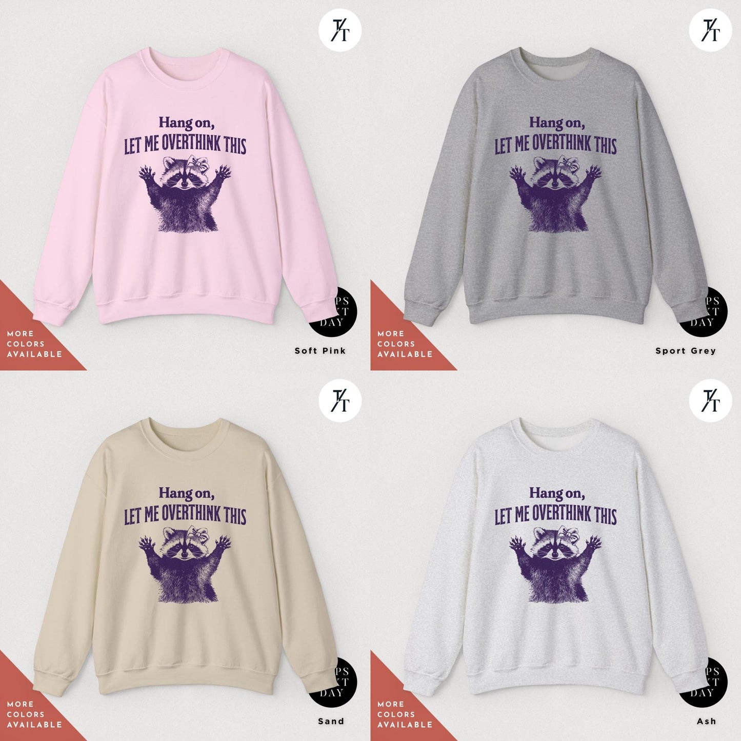 Hang On Let Me Overthink This, Sarcastic Saying, Racoon Meme Sweatshirt, Funny Racoon Sweater, Funny Trash Panda Shirt, Racoon Lover Shirt