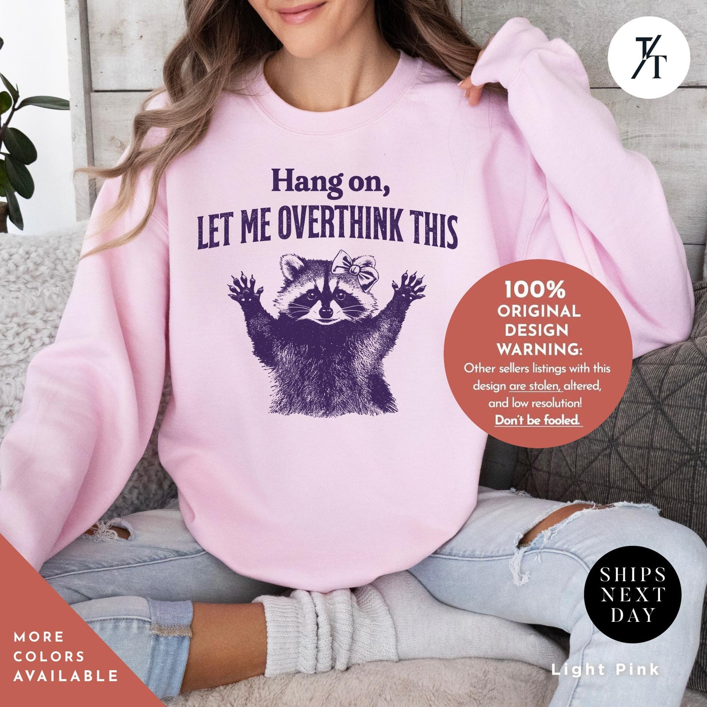 Hang On Let Me Overthink This, Sarcastic Saying, Racoon Meme Sweatshirt, Funny Racoon Sweater, Funny Trash Panda Shirt, Racoon Lover Shirt
