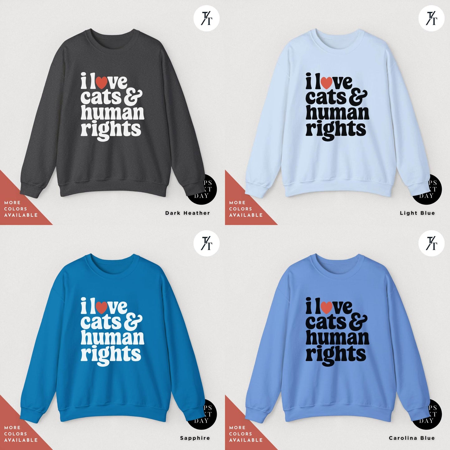 I Love Cats And Human Rights Sweatshirt - Pro Choice Women - Feminist Clothing - Funny Political Shirt, Animal Rights Tee, I Love Cats Shirt