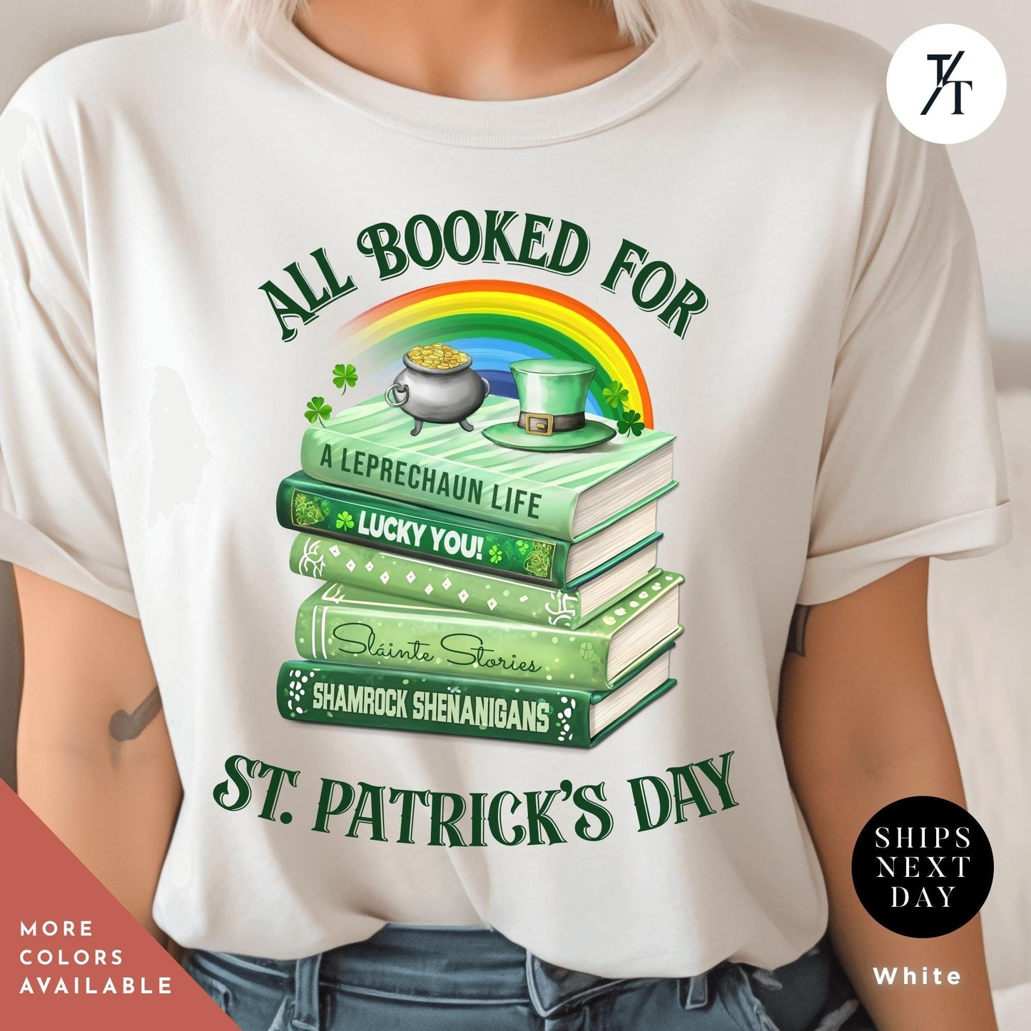All Booked for St Patrick's Day Shirt, Books Lover Shirt, Gift For Book Lovers, St Patricks Teacher Shamrock Book Lover tee, Lucky Bookish