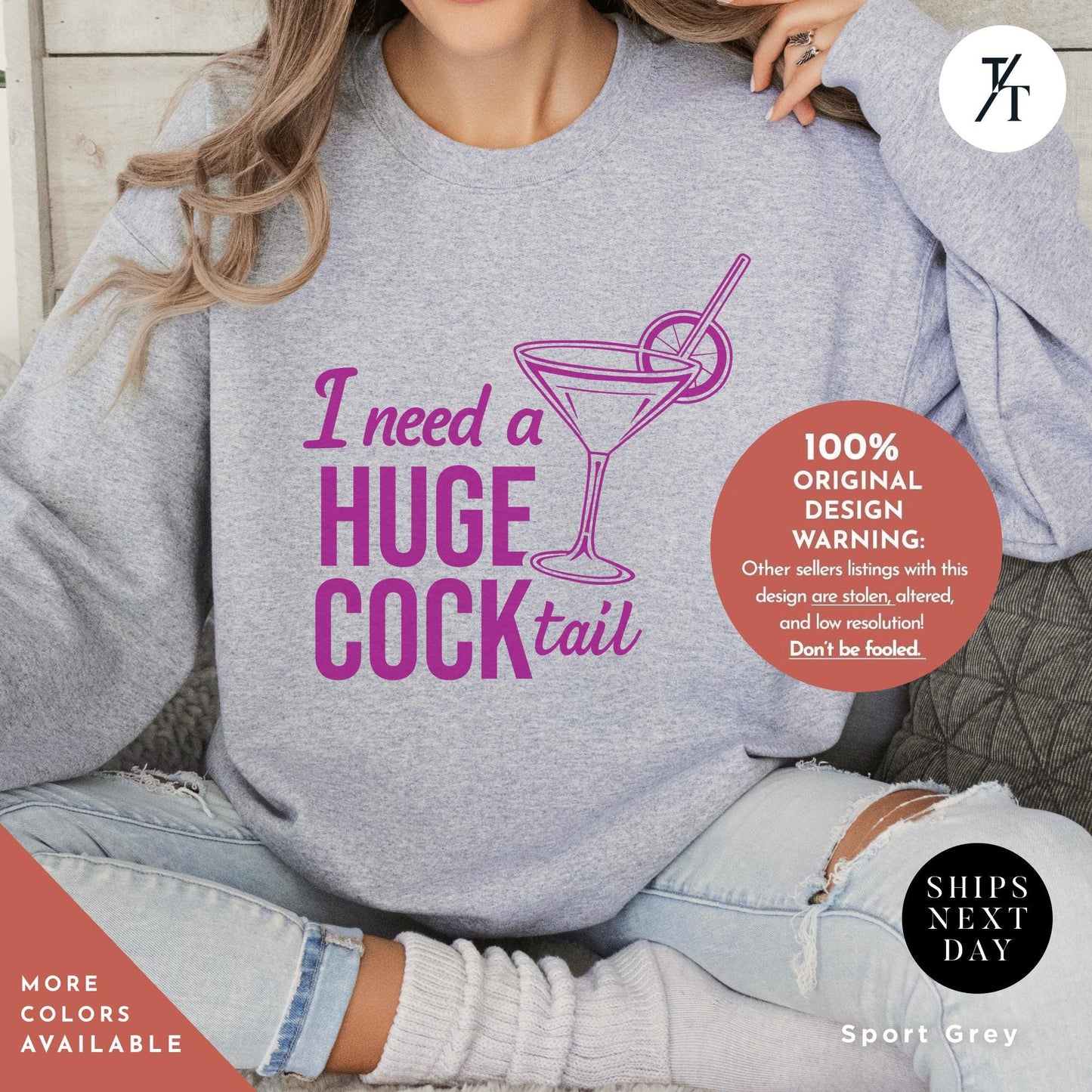 I Need a Huge COCKtail Sweatshirt - Funny Adult Humor Drinking Gift, Huge Cocktail Sweatshirt, Funny Drinking Humor for Bachelorette Parties