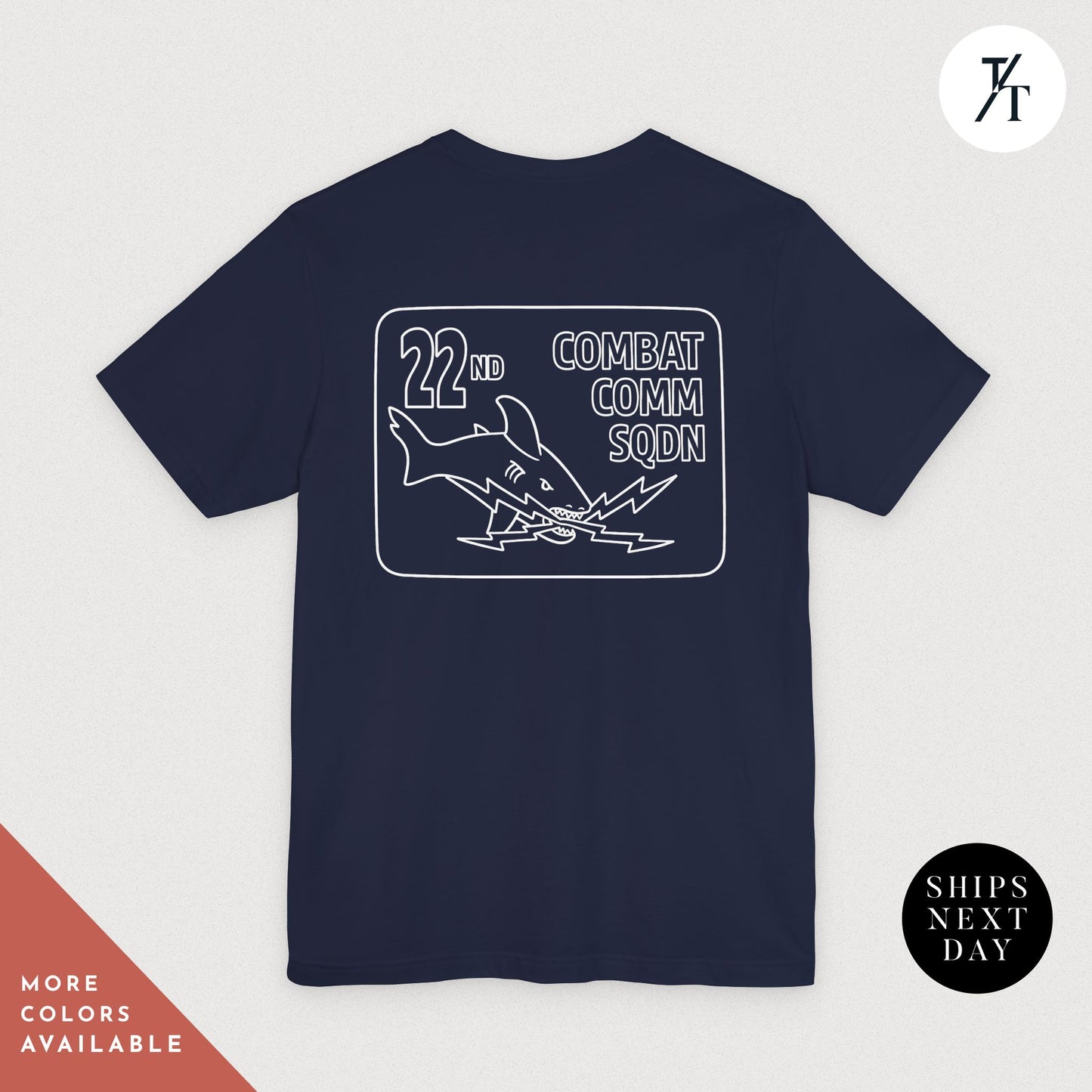 22nd COMBAT COMM SODN T-shirt