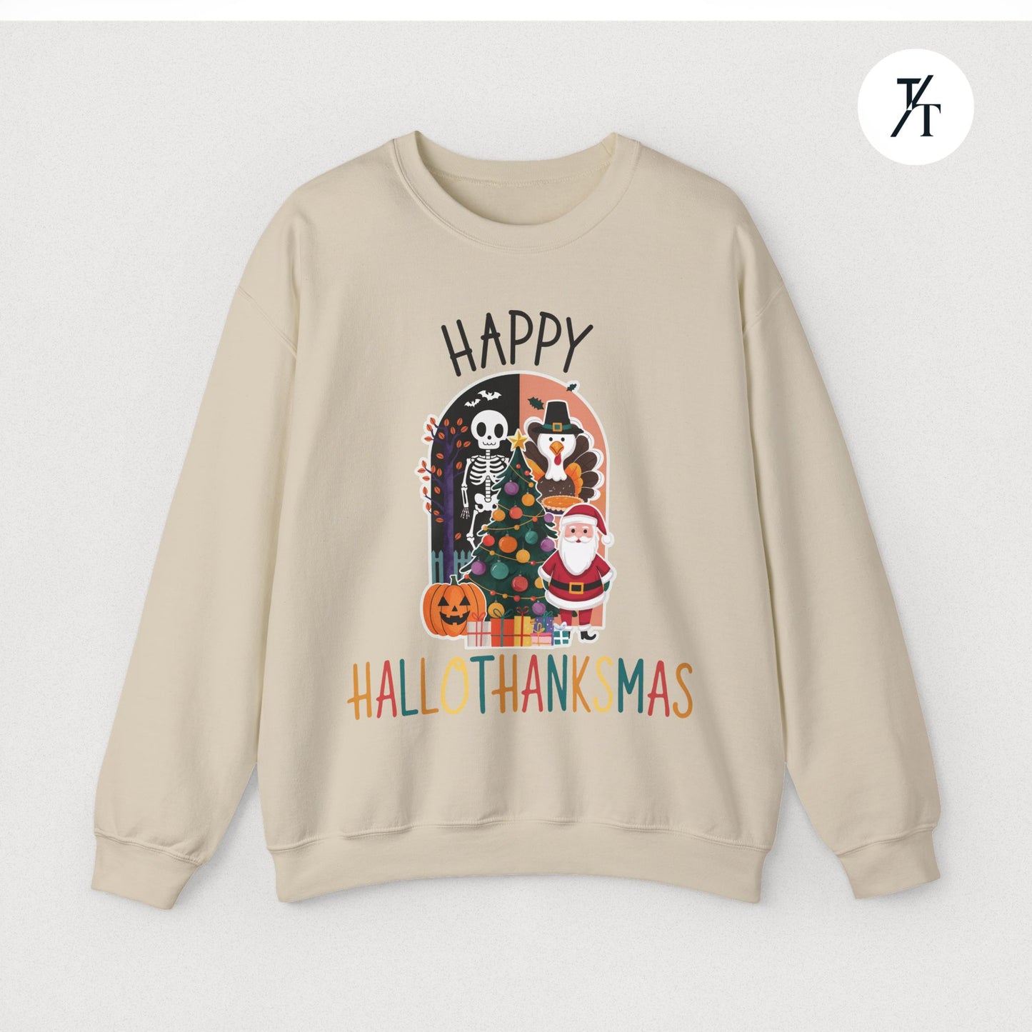 Festive Funny Happy Hallothanksmas Multi-Season Sweatshirt