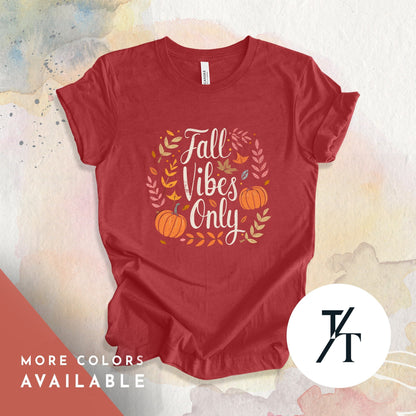 Cute Fall Graphic Tee for Women, Rustic Fall Vibes Only Design