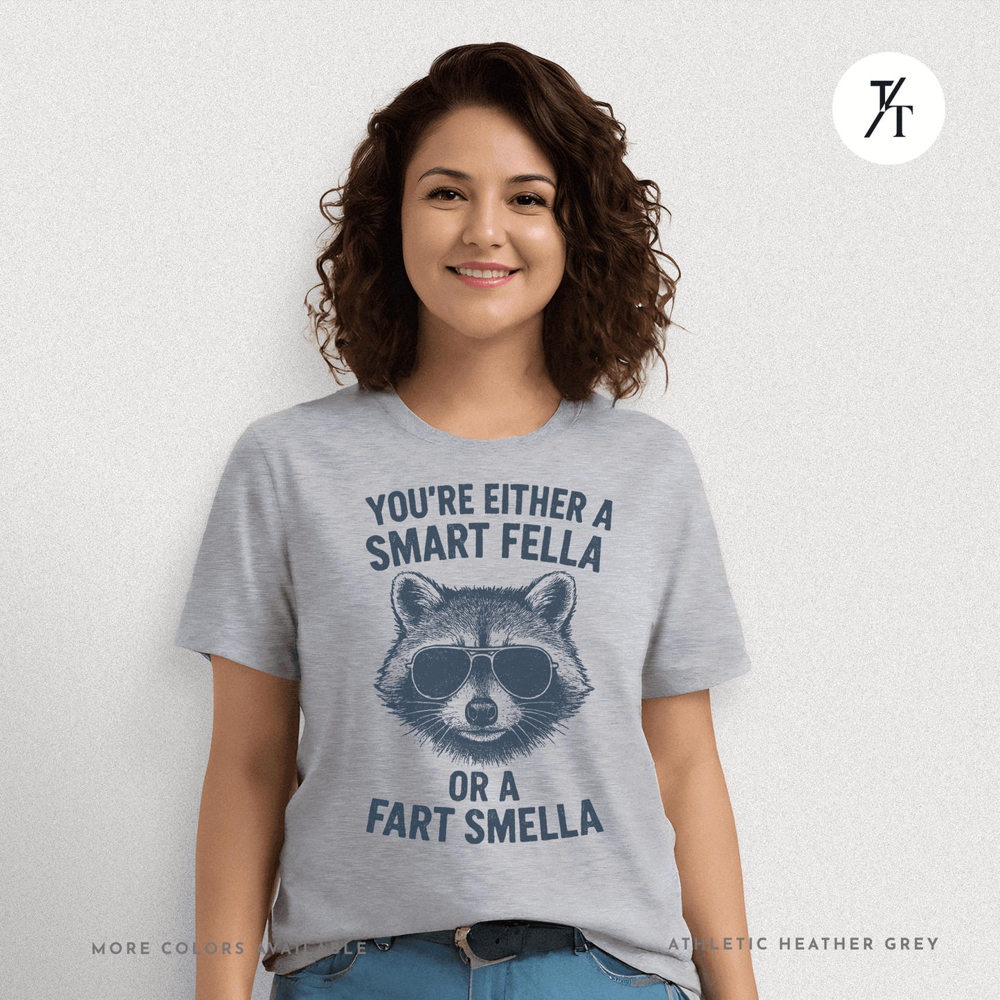 Funny Raccoon Smart Fella Or Fart Smella Graphic Tee - Trendy/Timeless Studio