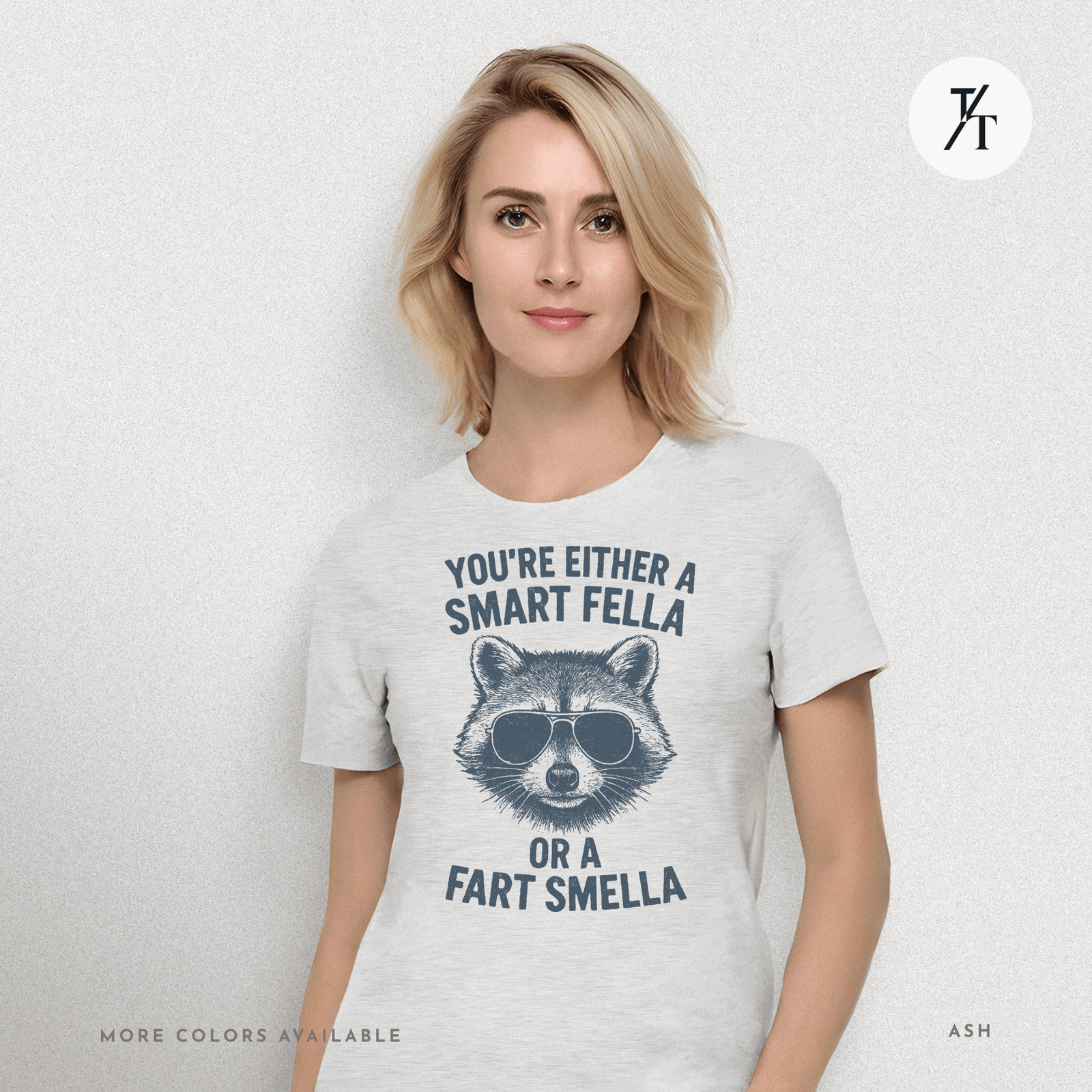 Funny Raccoon Smart Fella Or Fart Smella Graphic Tee - Trendy/Timeless Studio