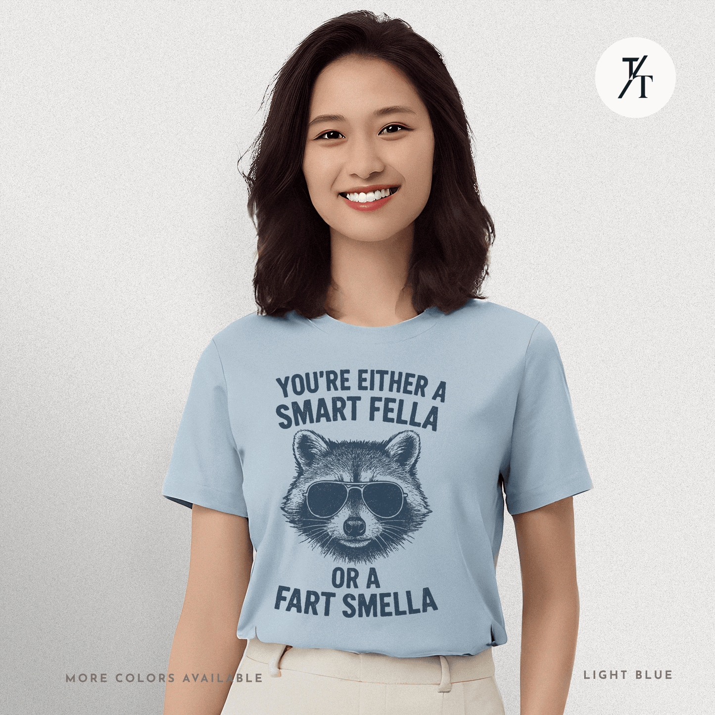 Funny Raccoon Smart Fella Or Fart Smella Graphic Tee - Trendy/Timeless Studio