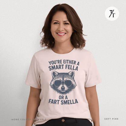Funny Raccoon Smart Fella Or Fart Smella Graphic Tee - Trendy/Timeless Studio