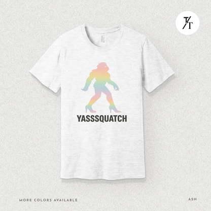 Yasssquatch: Pride Bigfoot Silhouette, Rainbow LGBTQ+ Cryptid Art- Graphic T-shirt