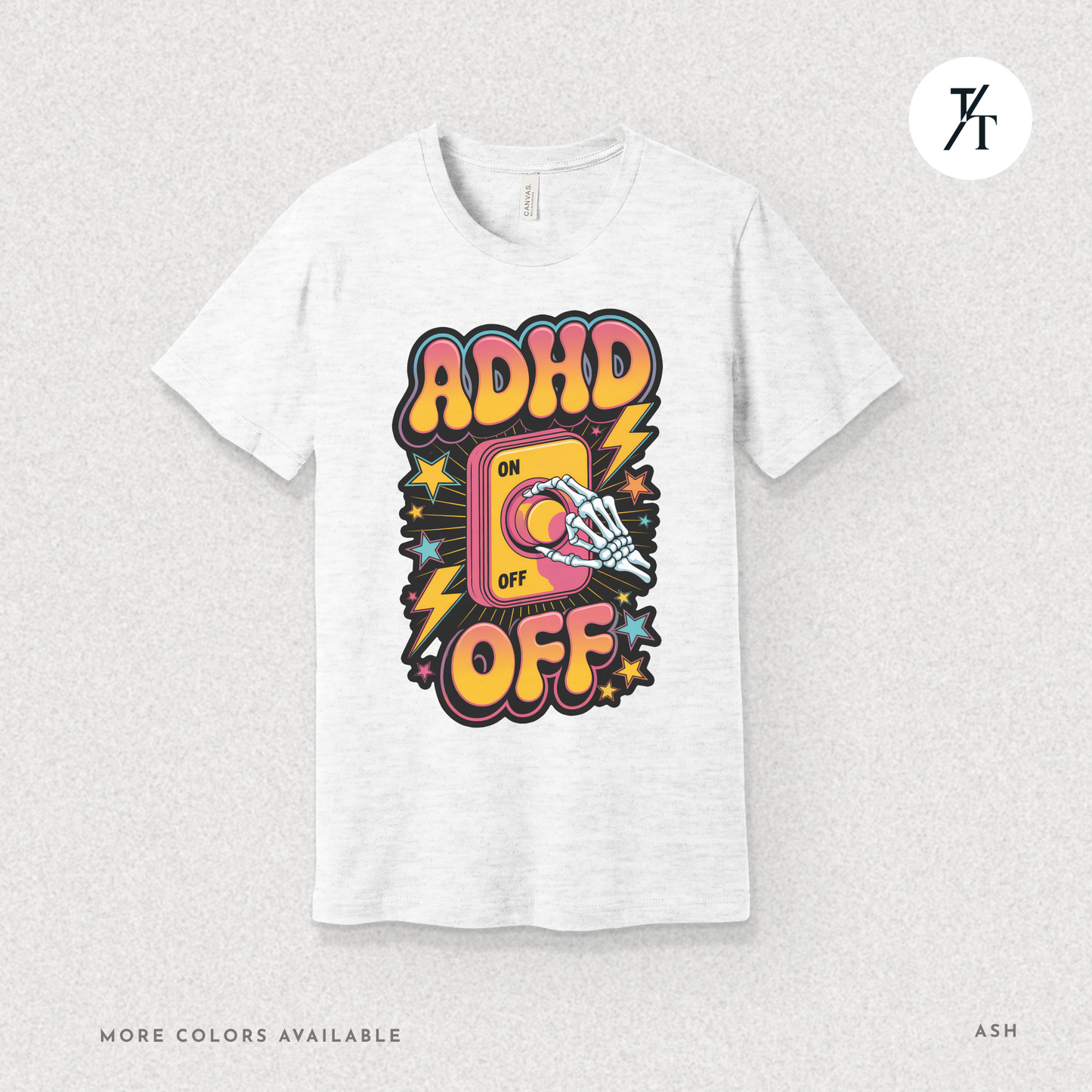 ADHD Off Shirt | Funny Skeleton Focus Switch Tee,  Humorous Skeleton Art t-shirt
