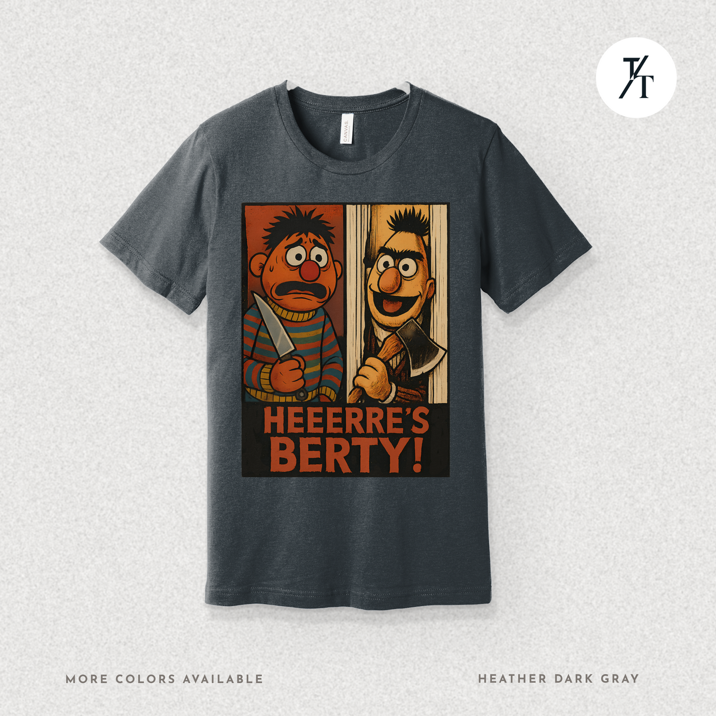Heeere’s Berty! Tee – Horror Parody Sesame Mashup Shirt