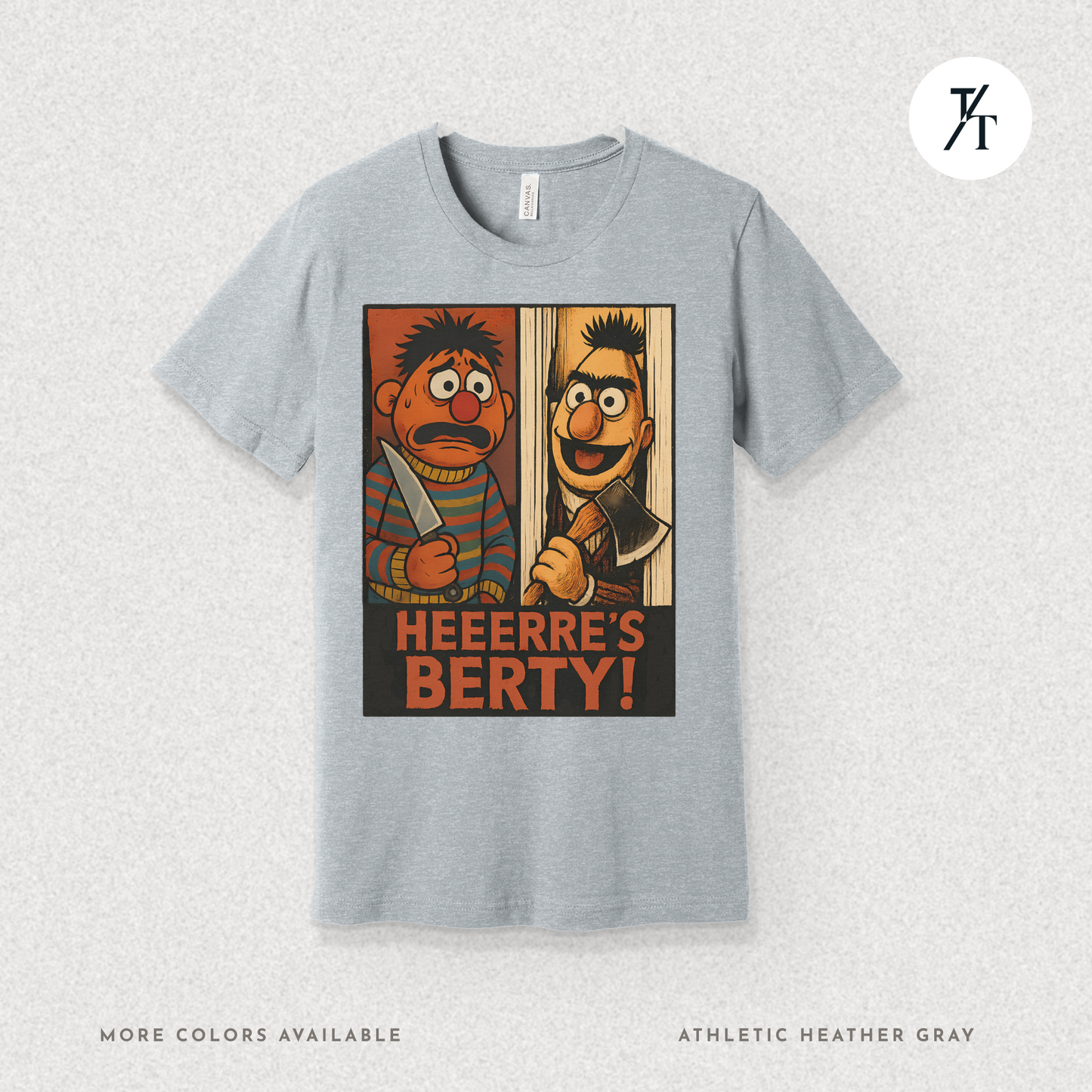 Heeere’s Berty! Tee – Horror Parody Sesame Mashup Shirt