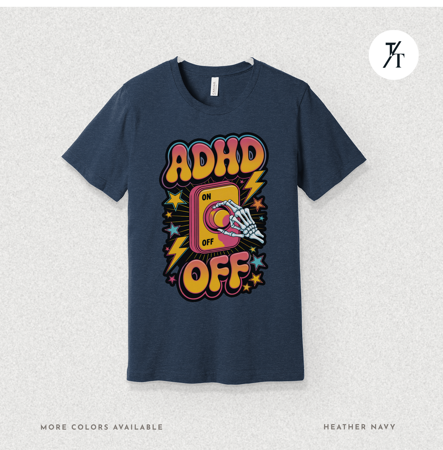 ADHD Off Shirt | Funny Skeleton Focus Switch Tee,  Humorous Skeleton Art t-shirt