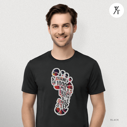 "A Journey of 1000 Miles Begins With a Single Step" Inspirational Graphic T-shirt