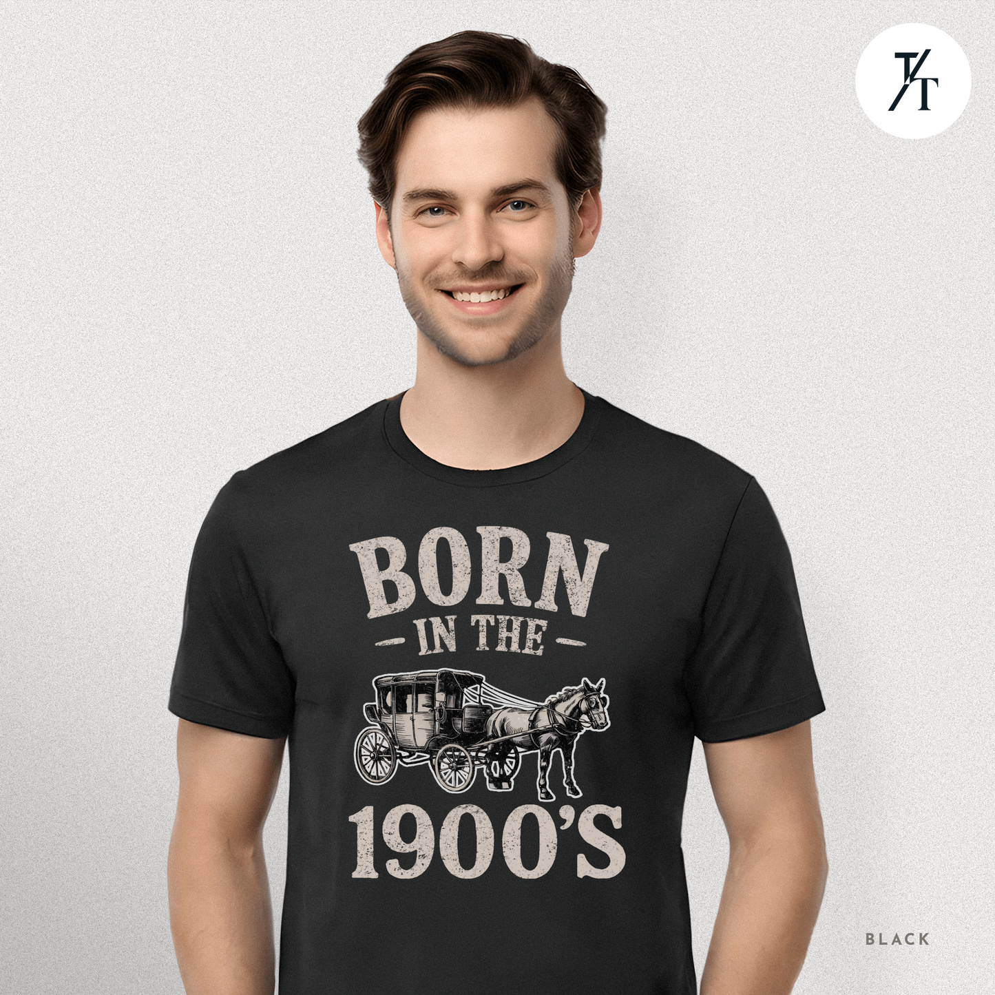 Born In The 1900s Shirt | Funny Nostalgia Tee