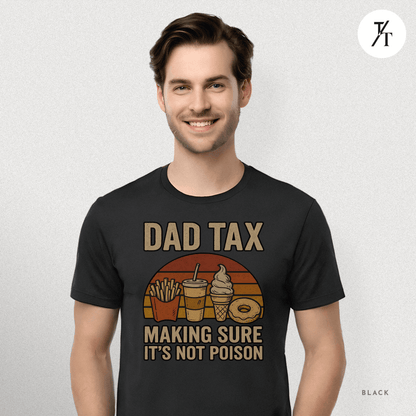 Funny 'Dad Tax' Retro Father's Day Graphic Tee for Dads