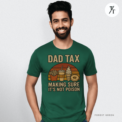 Funny 'Dad Tax' Retro Father's Day Graphic Tee for Dads
