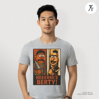 Heeere’s Berty! Tee – Horror Parody Sesame Mashup Shirt