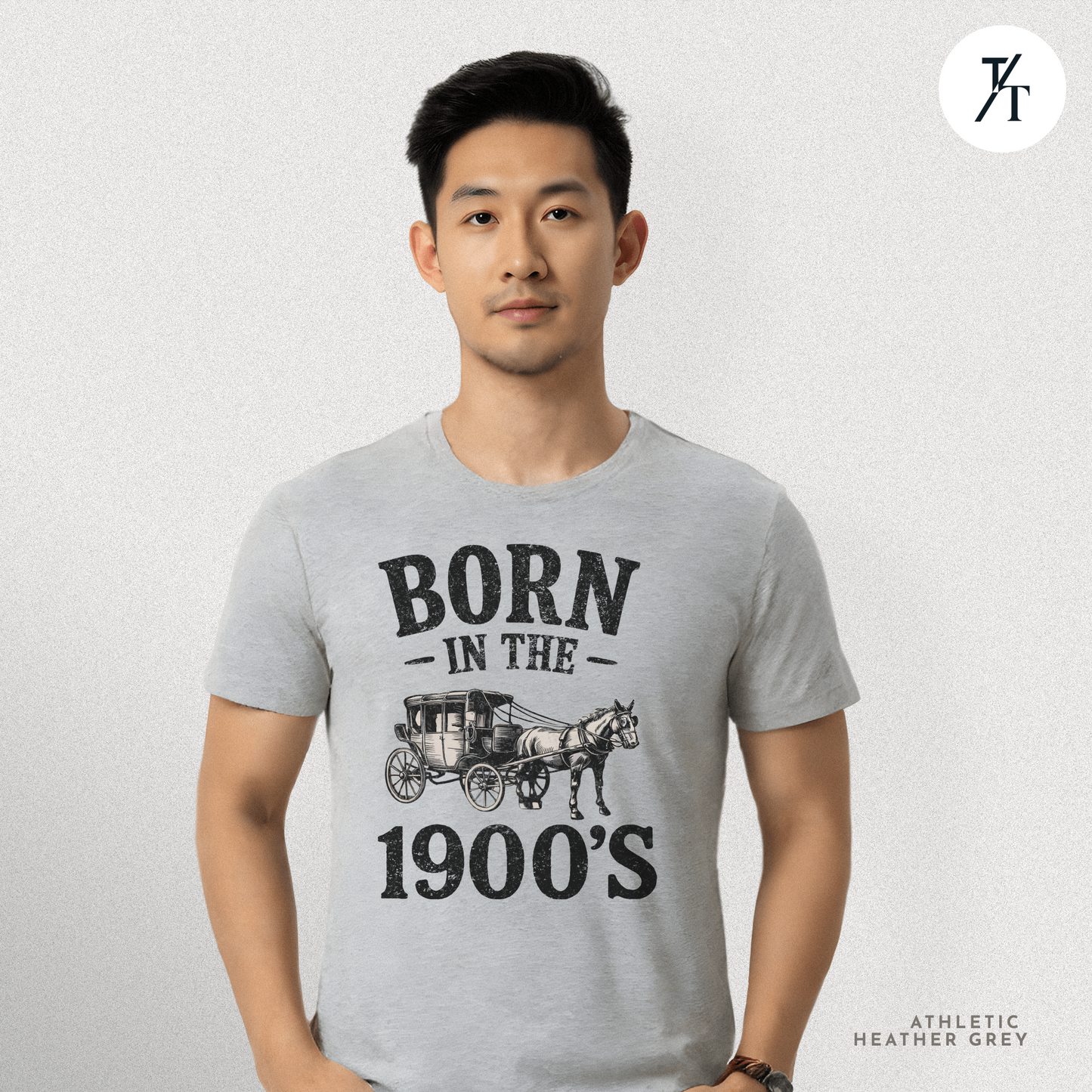 Born In The 1900s Shirt | Funny Nostalgia Tee