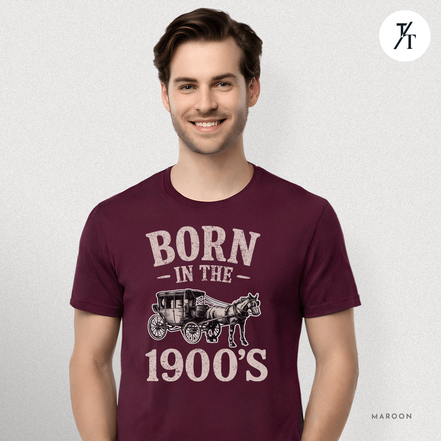 Born In The 1900s Shirt | Funny Nostalgia Tee