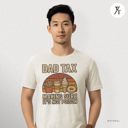 Funny 'Dad Tax' Retro Father's Day Graphic Tee for Dads
