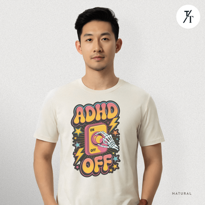 ADHD Off Shirt | Funny Skeleton Focus Switch Tee,  Humorous Skeleton Art t-shirt