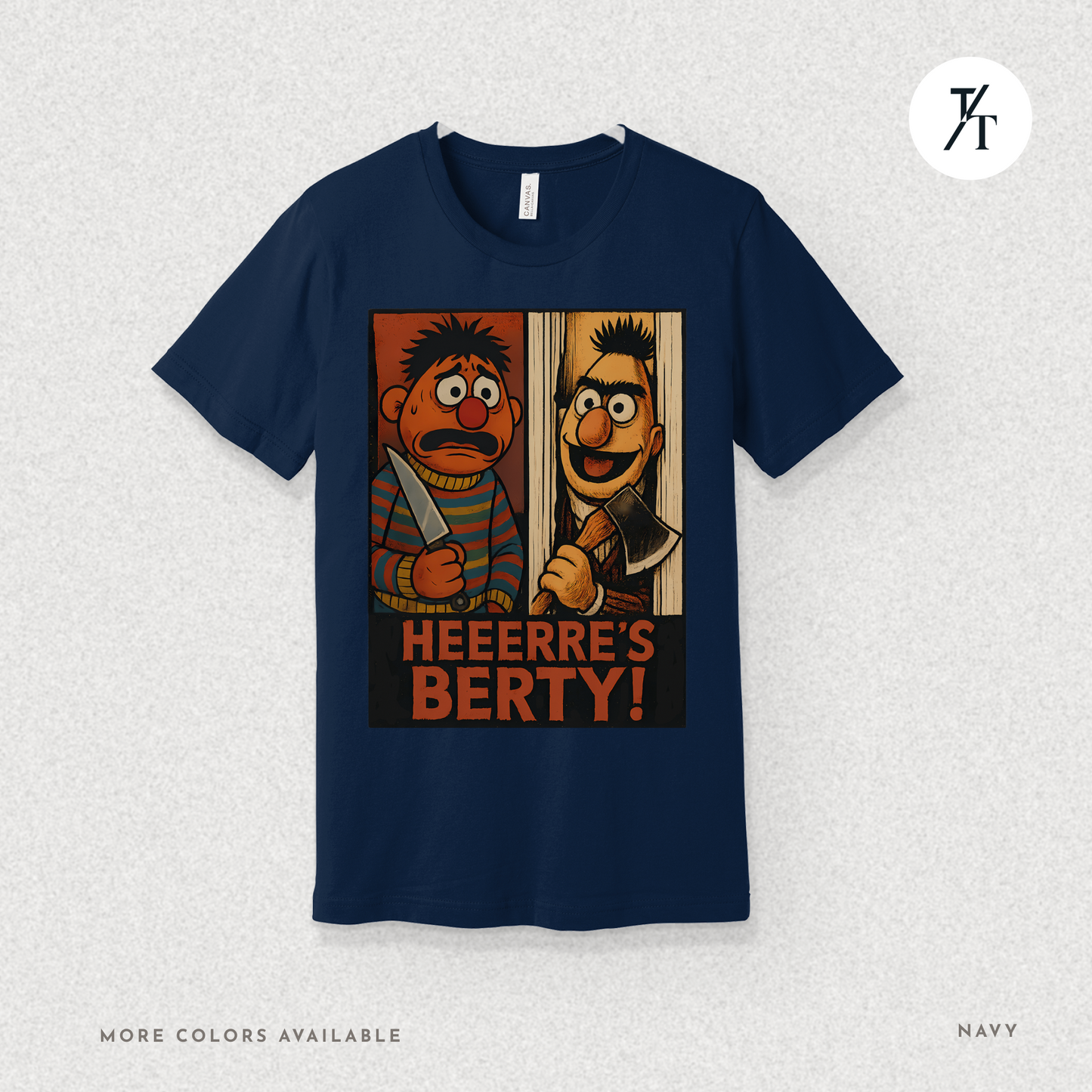 Heeere’s Berty! Tee – Horror Parody Sesame Mashup Shirt