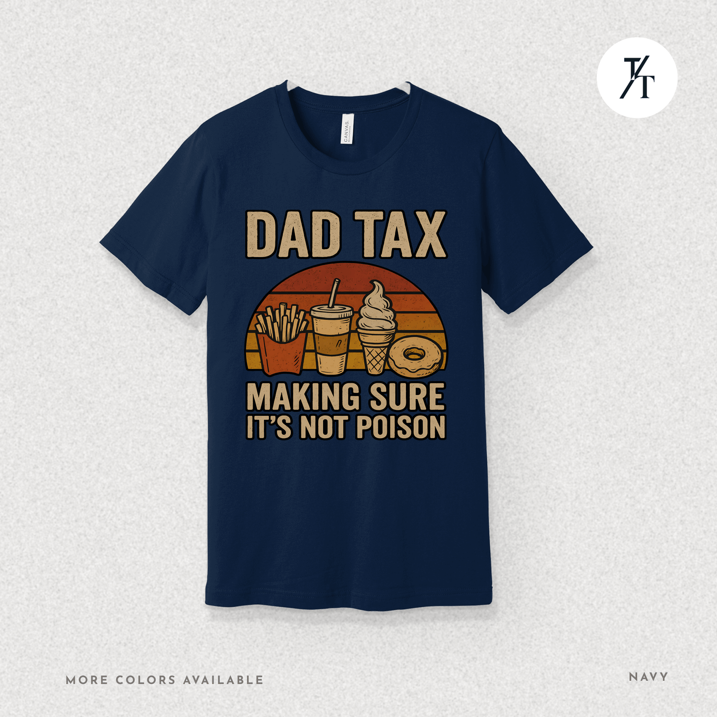 Funny 'Dad Tax' Retro Father's Day Graphic Tee for Dads