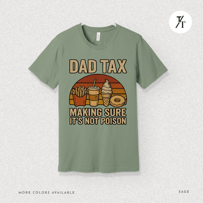 Funny 'Dad Tax' Retro Father's Day Graphic Tee for Dads