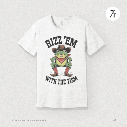 Rizz ’Em With the Tism T-Shirt – Cowboy Frog Neurodivergent Meme Tee