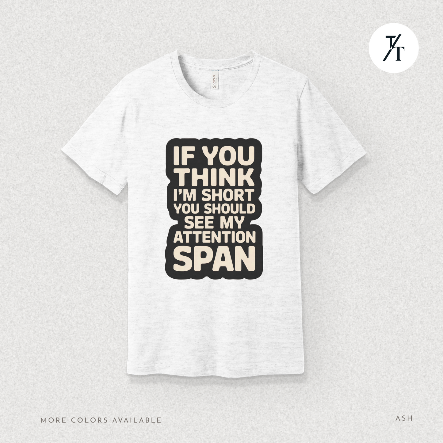 Funny Short Attention Span Shirt | ADHD Humor Tee