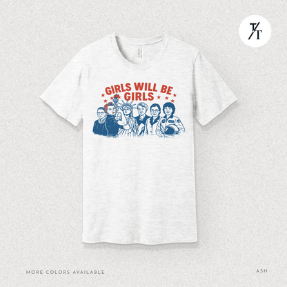 Girls Will Be Girls summer patriotic graphic tee – empowering retro feminist shirt 👊 for the 4th of July