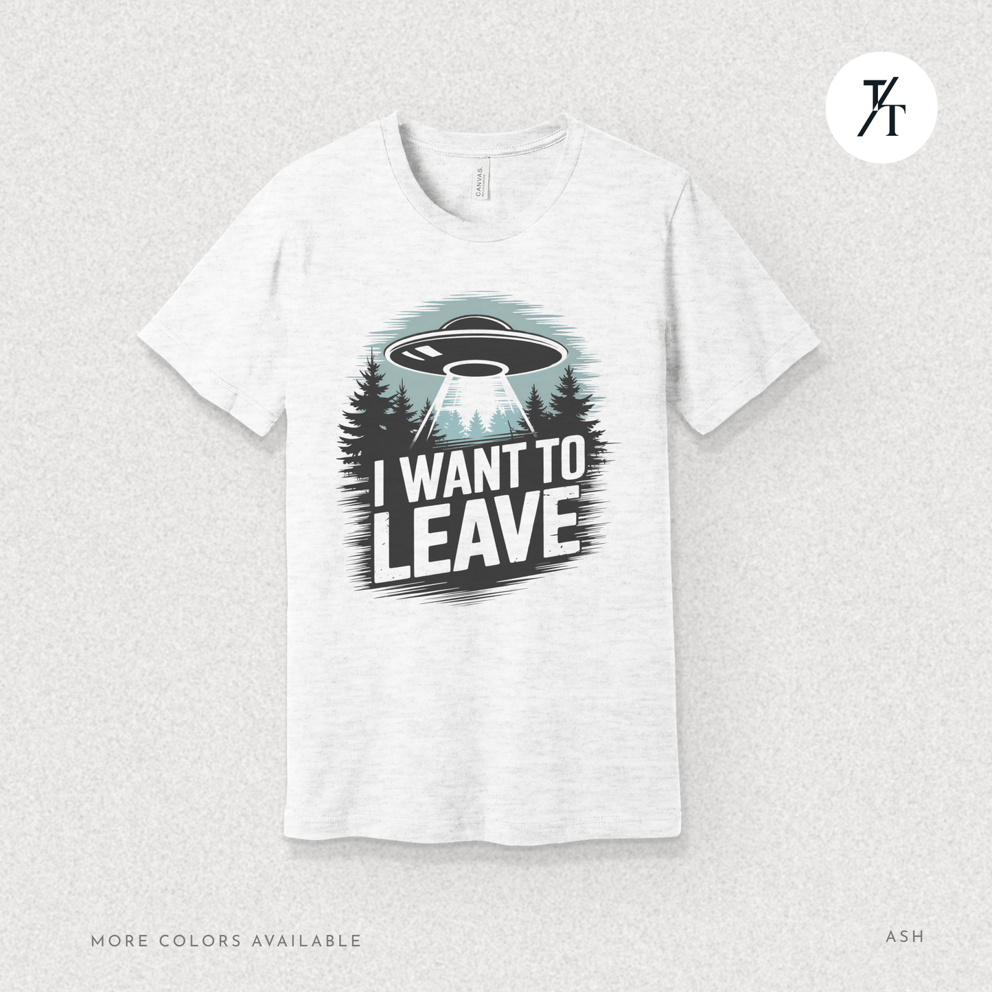 I Want To Leave UFO Tee – Funny Alien Abduction Graphic Shirt