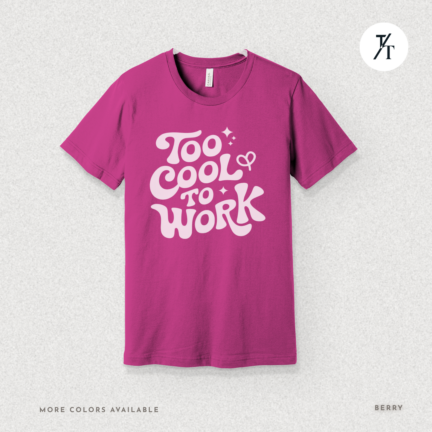 Too Cool To Work T-Shirt – Retro Lazy Day Graphic Tee