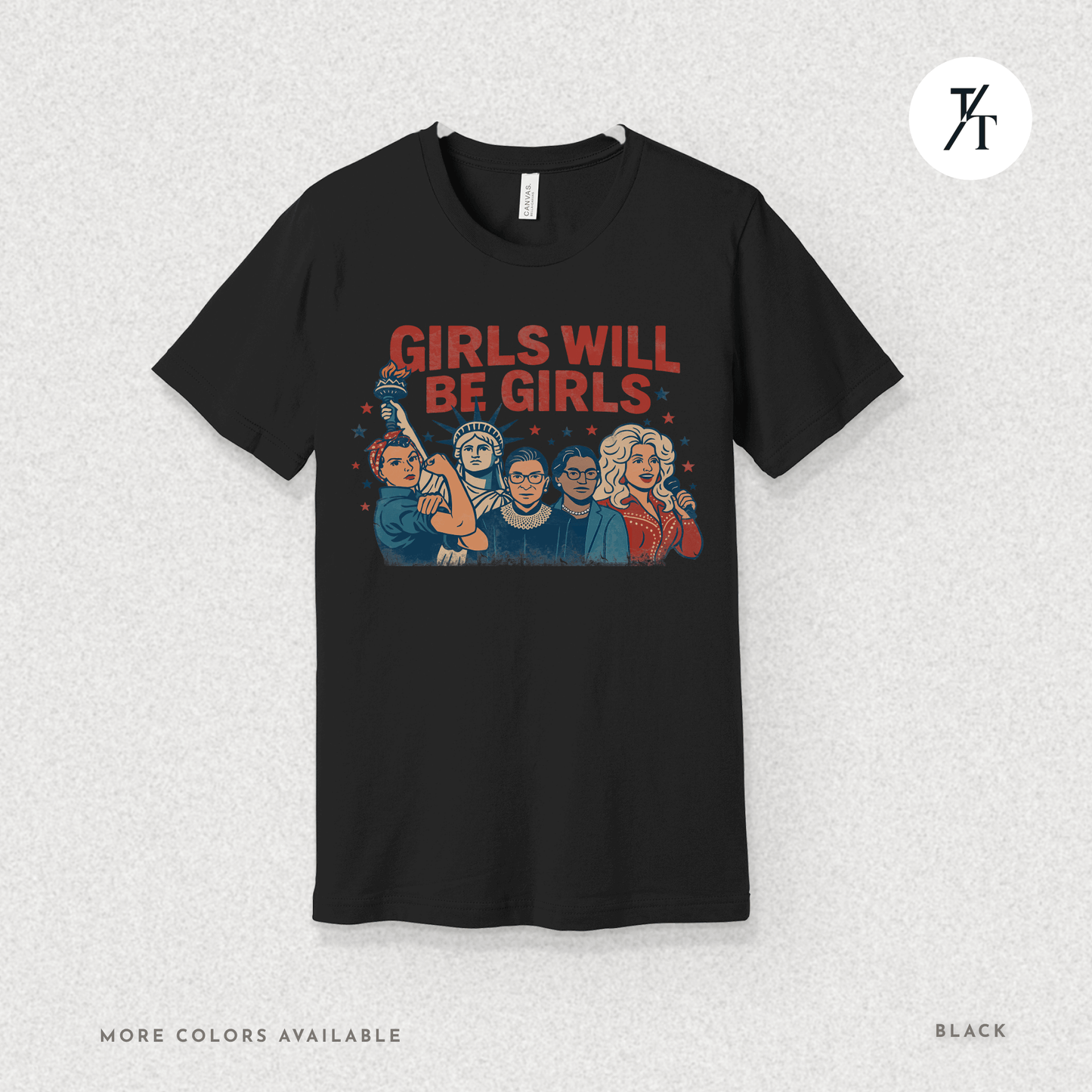 Girls Will Be Girls summer patriotic graphic tee – empowering retro feminist shirt 👊 for the 4th of July