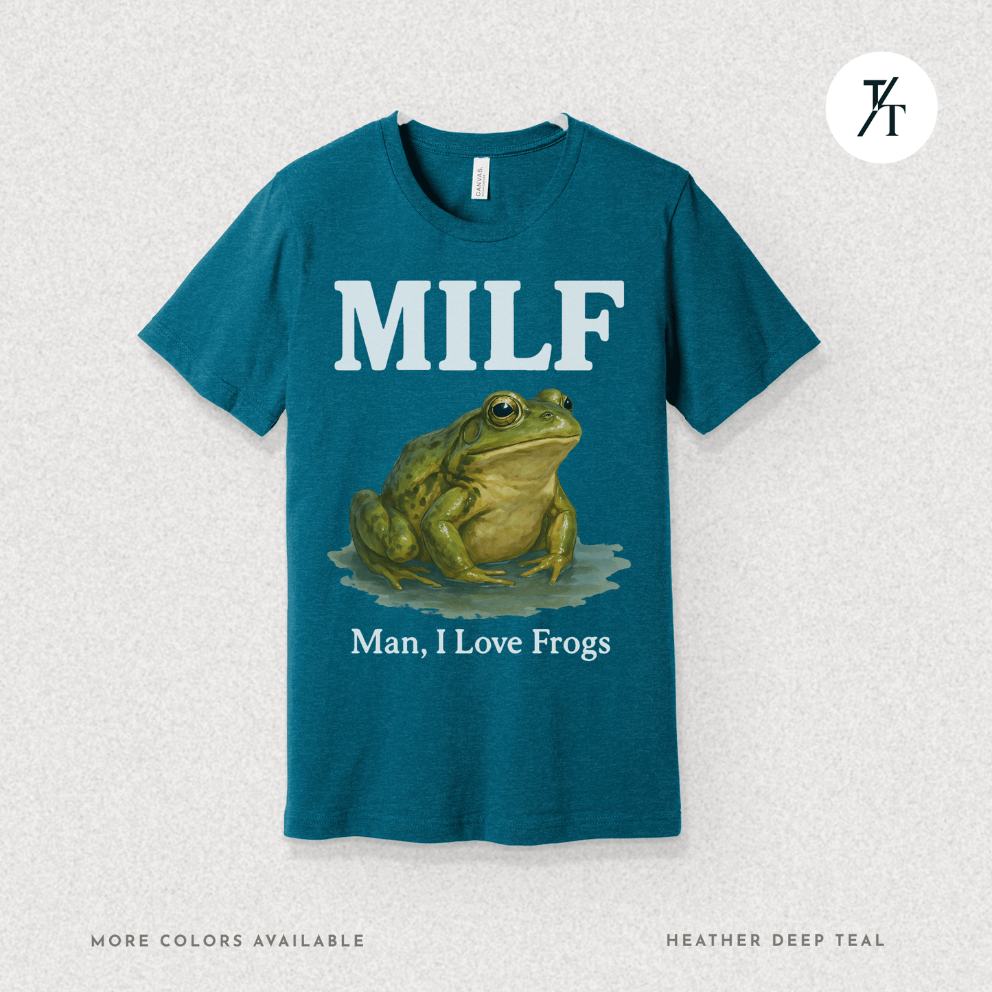 MILF – Man I Love Frogs T-Shirt | Funny Frog Graphic Tee
