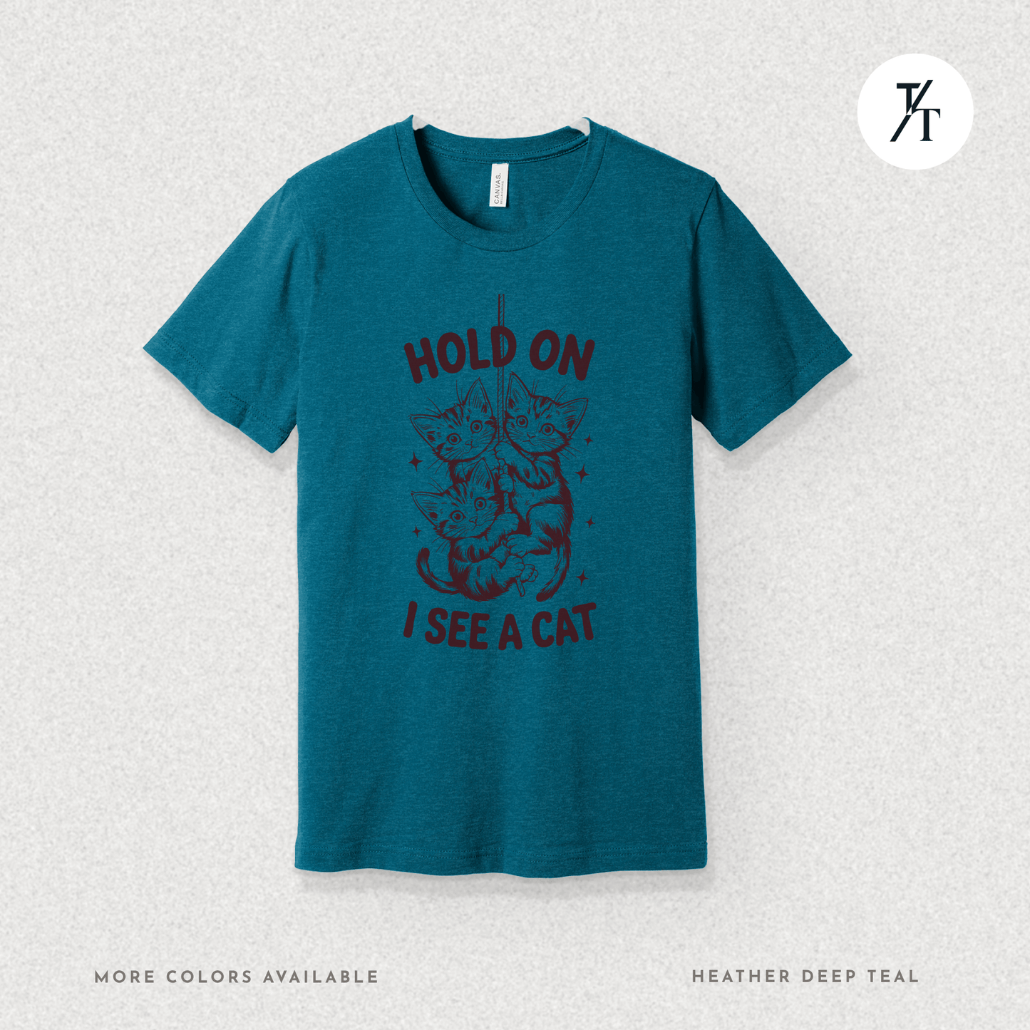 Hold On I See a Cat Tee – Funny Black Cat Spotting Shirt for Feline Fans