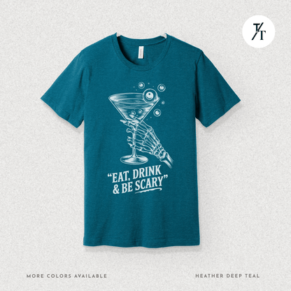 Eat, Drink & Be Scary Tee – Funny Skeleton Halloween Cocktail Shirt