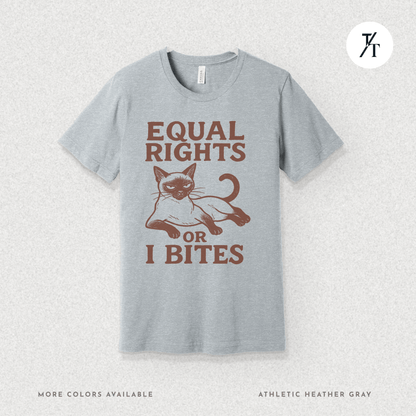Funny Cat "Equal Rights or I Bites" Feminist Political T-Shirt