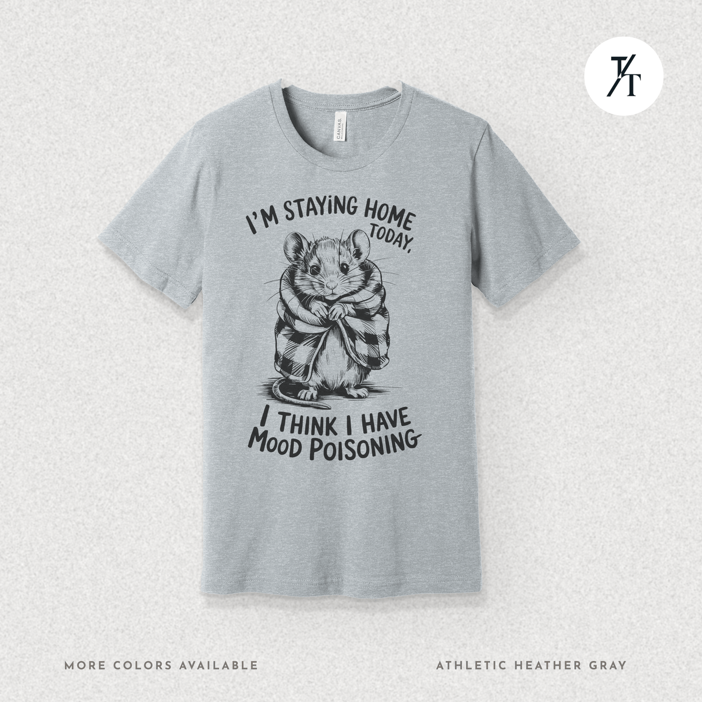 Funny Mouse Introvert Mood Poisoning Graphic Tee 🐭