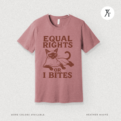 Funny Cat "Equal Rights or I Bites" Feminist Political T-Shirt