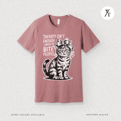 Therapy Cat Tee – I Go to Therapy but I Also Bite Shirt